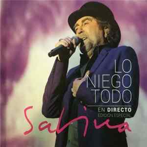 Sabina - Lo Niego Todo En Directo. Edición Especial FLAC