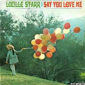 Lucille Starr - Say You Love Me FLAC