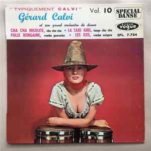 Gérard Calvi Et Son Grand Orchestre De Danse - Vol. 10 "Typiquement Calvi" FLAC