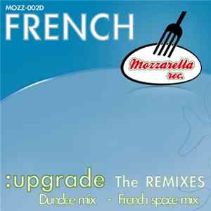 French - Upgrade The Remixes FLAC