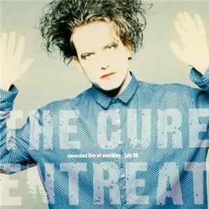 The Cure - Entreat FLAC