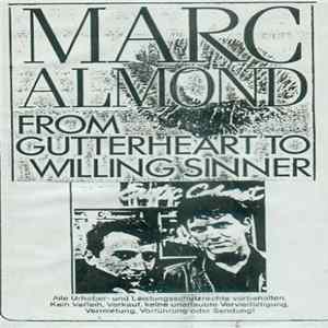 Marc Almond - From Gutterheart To Willing Sinner FLAC