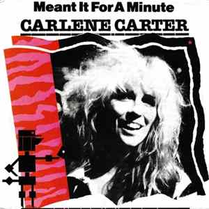 Carlene Carter - Meant It For A Minute FLAC