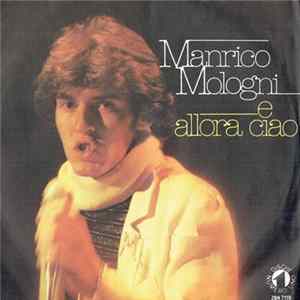 Manrico Mologni - E Allora Ciao FLAC