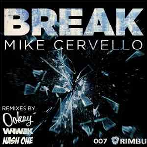 Mike Cervello - Break FLAC