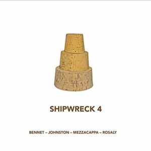Bennet - Johnston - Mezzacappa - Rosaly - Shipwreck 4 FLAC