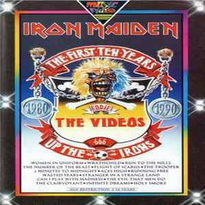 Iron Maiden - The First Ten Years - The Videos FLAC