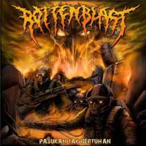 Rottenblast - Pasukan Tak Bertuhan FLAC