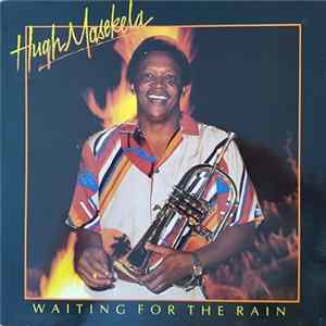 Hugh Masekela - Waiting For The Rain FLAC