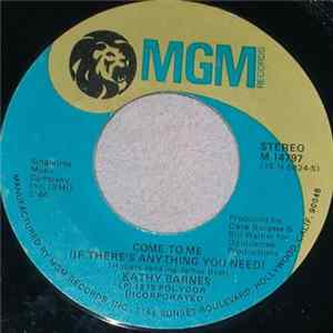 Kathy Barnes - Come To Me ( If There's Anything You Need ) FLAC