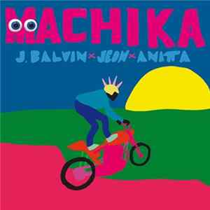 J. Balvin x Jeon x Anitta - Machika FLAC