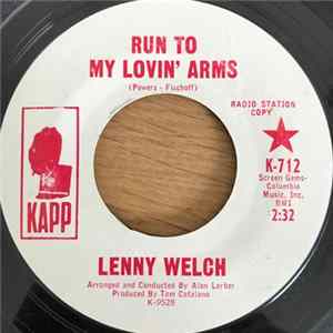 Lenny Welch - Run To My Lovin' Arms / Coronet Blue FLAC
