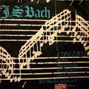J.S. Bach / W.F. Bach, János Sebestyén - Concerti For Two Harpsichords In C-Major (BWV 1061) And C-Minor (BWV 1060) / Concerto In F FLAC
