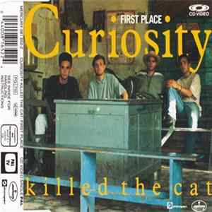 Curiosity Killed The Cat - First Place FLAC