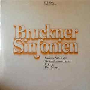 Bruckner : Gewandhausorchester Leipzig, Kurt Masur - Sinfonie Nr.5 B-Dur ( Originalfassung) FLAC