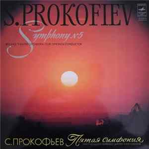 S. Prokofiev, Bolshoi Theatre Orchestra , Conductor Yuri Simonov - Symphony N 5 FLAC