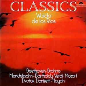 Waldo De Los Rios, Beethoven · Brahms · Mendelssohn-Bartholdy · Verdi · Mozart · Dvořak · Donizetti · Haydn - Classics FLAC