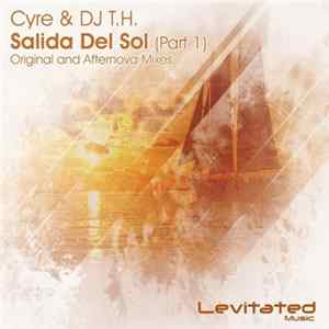 Cyre & DJ T.H. - Salida Del Sol (Part 1) FLAC