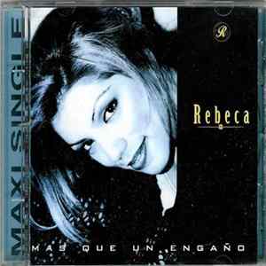 Rebeca - Mas Que Un Engaño FLAC