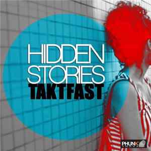 Taktfast - Hidden Stories FLAC