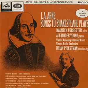 T. A. Arne, Brian Priestman, Vienna Academy Choir, Vienna Radio Orchestra, Maureen Forrester, Alexander Young - Arne: Songs to Shakespeare Plays FLAC