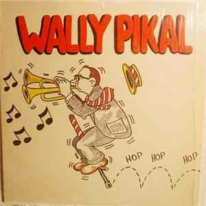 Wally Pikal - Hop Hop Hop FLAC