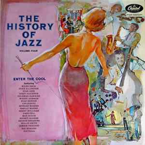 Various - The History Of Jazz, Volume Four: Enter The Cool FLAC