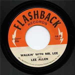 Lee Allen - Walkin' With Mr. Lee FLAC