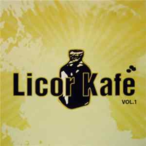 Various - Licor Cafe Vol.1 FLAC