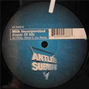 Milk Incorporated - Inside Of Me FLAC