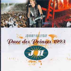 Johnny Hallyday - Parc Des Princes 1993 FLAC
