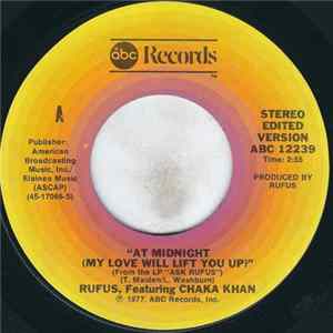 Rufus, Featuring Chaka Khan - At Midnight (My Love Will Lift You Up) FLAC