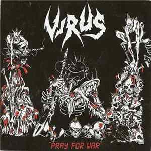 Virus - Pray For War FLAC