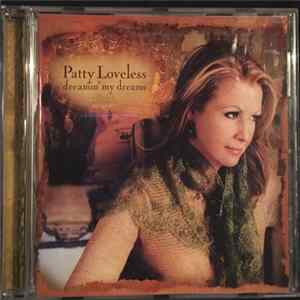 Patty Loveless - Dreamin' My Dreams FLAC