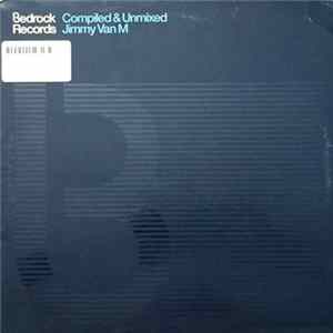 Jimmy Van M - Bedrock: Compiled & Unmixed By Jimmy Van M FLAC