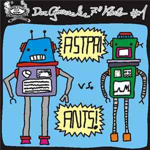 Astpai vs. Ants! - Der Glorreiche 7" Klub #1 FLAC