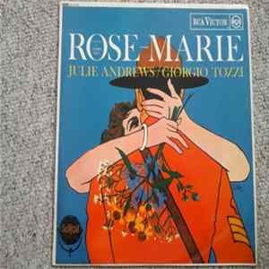 Julie Andrews / Giorgio Tozzi - Rose-Marie FLAC