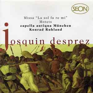 Capella Antiqua München, Josquin Desprez - Missa "La Sol Fa Re Mi" / Motets FLAC