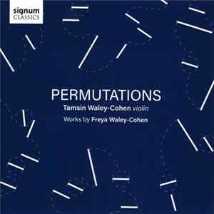 Tamsin Waley-Cohen, Freya Waley-Cohen - Permutations FLAC