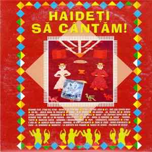 Various - Haideți Să Cântăm ! FLAC