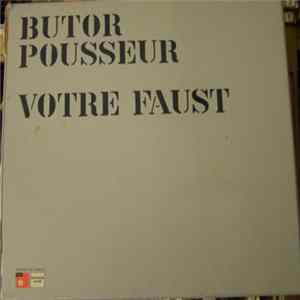 Butor / Pousseur - Votre Faust FLAC
