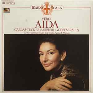 Verdi - Coro E Orchestra Del Theatro Alla Scala Di Milano, Tullio Serafin - Aida FLAC