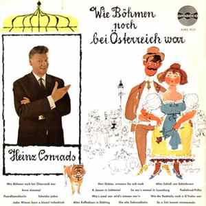 Heinz Conrads - Wie Böhmen Noch Bei Österreich War FLAC