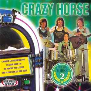 Crazy Horse - Tous Nos Tubes 2 FLAC