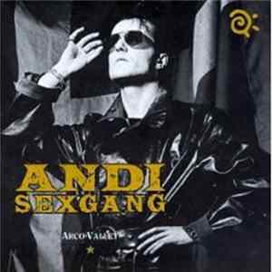Andi Sexgang - Arco Valley FLAC