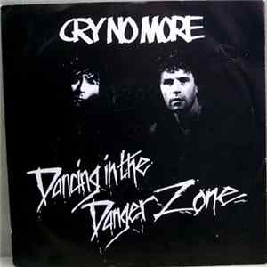 Cry No More - Dancing In The Danger Zone FLAC