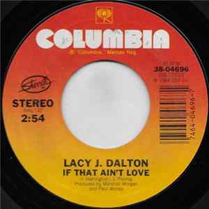 Lacy J. Dalton - If That Ain't Love / Too Many Miles FLAC