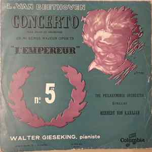 L. Van Beethoven, Walter Gieseking, Herbert Von Karajan, Philharmonia Orchestra - Concerto No. 5 En Mi Bemol Majeur, Op. 73 FLAC