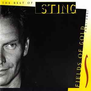 Sting - Fields Of Gold: The Best Of Sting 1984 - 1994 FLAC