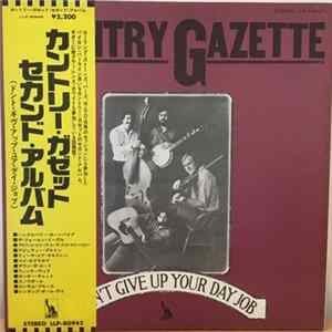 Country Gazette - Don't Give Up Your Day Job FLAC